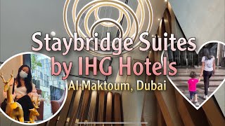 How was our staycation experience at Staybridge Suites IHG Al Maktoum Dubai  Year 2022 [upl. by Assela]