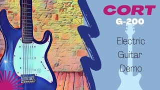 Cort G200 Electric Guitar Demo cortguitars guitardemo JohnnyGuitarist [upl. by Aytac830]