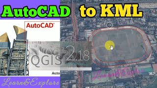 AutoCAD to KML  AutoCAD to Google Earth [upl. by Akiria]