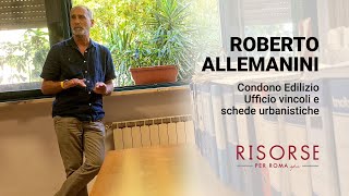 Roberto Allemanini  Condono edilizio vincoli e schede urbanistiche  15092023 [upl. by Dekeles]