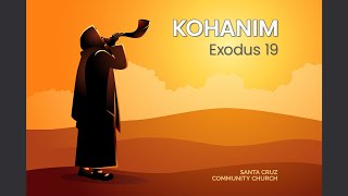 Kohanim Exodus 19 10202024 [upl. by Adnorahc]