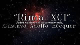 Rima XCI recitada de Gustavo Adolfo Bécquer [upl. by Etnaik70]