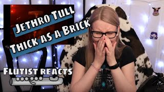 Classical Flutist Reacts Jethro Tull  Thick As A Brick  POOR FLUTE [upl. by Petes]