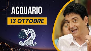 Acquario ♒️ LOroscopo di Paolo Fox  13 Ottobre 2024  La fortuna aiuta gli audaci [upl. by Tallu]