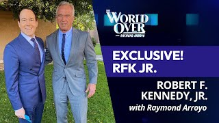 The World Over April 25 2024  EXCLUSIVE RFK Jr with Raymond Arroyo [upl. by Kloman]