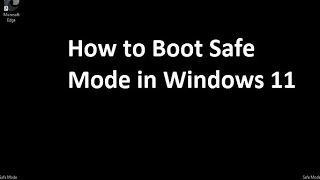 How To Boot Safe Mode In Windows 11 3 Updated Ways  2024 [upl. by Izabel166]