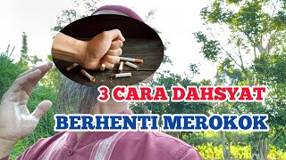 3 CARA BERHENTI MEROKOK [upl. by Symons578]