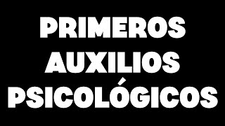 Cómo aplicar primeros auxilios psicológicos [upl. by Odyssey]