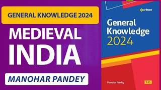 Arihant General Knowledge 2024 Latest  Medieval India  Manohar Pandey SSC CGL CHSL MTS Proxygyan [upl. by Akinuahs170]