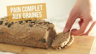 RECETTE  Pain complet aux graines [upl. by Mcgregor]