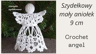 Mały aniołek 9 cm szydełko Crochet angel tutorial niezwykleszydelkowanie [upl. by Nivlak]