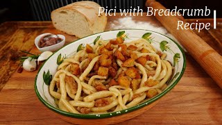 Pici with Breadcrumbs  a Typical Pasta Dish of Siena [upl. by Rdnaskela]