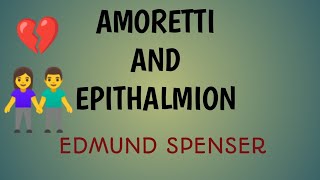 AMORETTI AND EPITHALMION EDMUNDSPENSER  SONNET CYCLE AMORETTI INTRODUCTION SUMMARY IN HINDI [upl. by Helmut779]