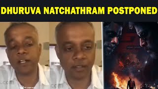 Dhuruva natchathiram Postponed  Gautham Vasudev Menon  Vikram  Ondraga Entertainment [upl. by Anoerb]