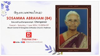 Funeral Service of Sosamma Abraham 84 Chengaroor  LIVE [upl. by Jabin]