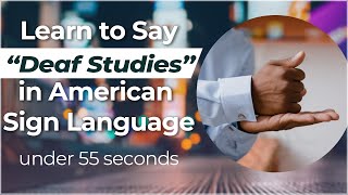 Signing in Seconds Learn how to say DEAF STUDIES in ASL LESS THAN 60 SECONDS [upl. by Anohsal586]