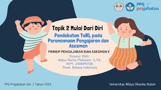 TOPIK 2 MULAI DARI DIRI PRINSIP PENGAJARAN DAN ASESMEN II [upl. by Lachance663]