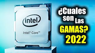 Procesadores INTEL en 2022 ¿Cuáles son sus GAMAS en 2022 12 GEN ¿Cuál Comprar [upl. by Phippen]