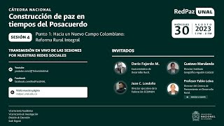 Cátedra Nacional  Punto 1 Hacia un Nuevo Campo Colombiano Reforma Rural Integral RRI [upl. by Fulcher]