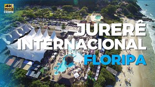 Jurerê Internacional  Floripa  Florianópolis  SC em 4K [upl. by Abrahan]