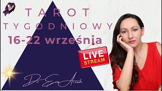 Tarot Tygodniowy 16  22 września wszystkie znaki [upl. by Oberstone]