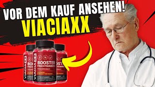 VIACIAXX ERFAHRUNGEN ✅VOR DEM KAUF ANSEHEN✅ VIACIAXX BOOSTER VIACIAXX MALE ENHANCEMENT VIACIAXX [upl. by Norval]