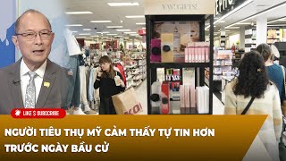 Thời Sự Thế Giới P1 10292024 Người tiêu thụ Mỹ cảm thấy tự tin hơn trước ngày bầu cử [upl. by Primrose597]