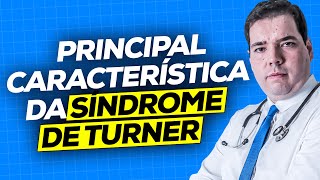 Síndrome de Turner  Quando Investigar Síndrome de Turner [upl. by Eido]