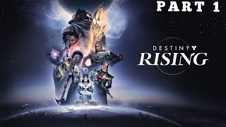 DESTINY RISING MOBILE  ULTRA GRAPHICS  Gameplay AndroidIOS PART 1 [upl. by Attiuqal]