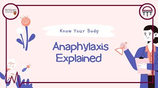 Know Your Body Anaphylaxis Explained [upl. by Anaugahs]