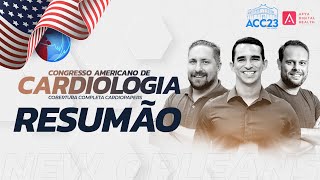 Mega Resumo do Congresso Americano de Cardiologia 2023 [upl. by Amaral]