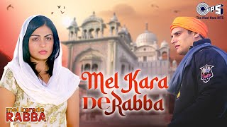 Mel Karade Rabba Title Song  Jimmy Shergill Neeru Bajwa Gippy Grewal  Saheal Khan  Jaidev [upl. by Stevens680]