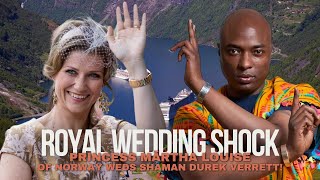 Royal Wedding Shock Princess Märtha Louise of Norway Weds Shaman Durek Verrett [upl. by Post]