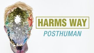 Harms Way  Posthuman FULL ALBUM [upl. by Yrrah468]