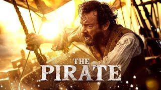 Epic Pirate Adventure  The Pirate  Full Pirate Adventure Action Movie  Free Movie [upl. by Kinnon]