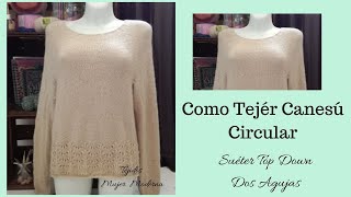 SUETER TOP DOWN SIN LINEA RANGLAN  1RA PARTE Como tejer Canesu Circular [upl. by Losiram]