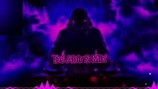 Dj Abir 2 Mix  তুমি দিও নাগো বাসর ঘরের বাত্তি নিভাইয়া Song Dj [upl. by Aifas]