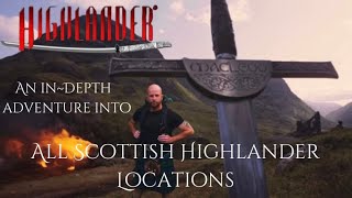 Highlander locations Scotland An Indepth adventure into all the Scottish Highlander locations [upl. by Durston]