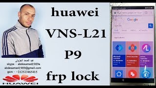 huawei vnsl21 p9 frp lock bypass google account frp reset [upl. by Nekcerb]