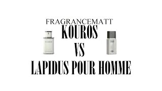 FragranceBattle Kouros VS Lapidus Pour Homme Battle ft my lovely Nana [upl. by Erdman]