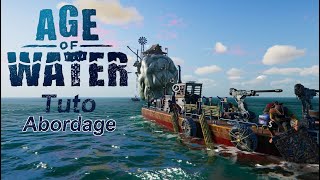 Tuto Abordage Torpilleur T2 AGE OF WATER [upl. by Luemas726]