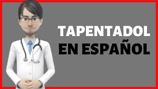 TAPENTADOL tapentadol Nucynta Palexia review EN ESPAÑOL [upl. by Akfir]