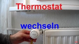 Heizung Thermostat wechseln erneuern Heizungsthermostat auswechseln Heizungsventil gangbar machen [upl. by Girardo]