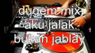 INDO  DUGEM MIX 2013  AKU JALAK BUKAN JABLAY [upl. by Toni]