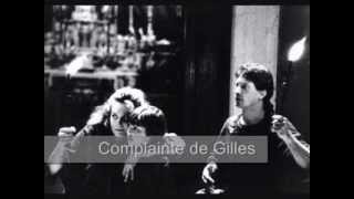 Les Visiteurs du Soir 3  Complainte de Gilles [upl. by Horowitz43]