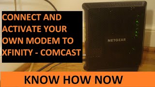 Connect and Activate Your Own Cable Modem to Xfinity Comcast [upl. by Yttap]