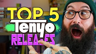 WHAT ARE THE MOST POPULAR TENYO RELEASES  Top 5 [upl. by Walters]