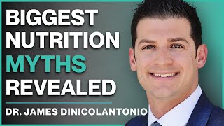 Is EVERYTHING You Know About Nutrition WRONG Debunk Nutrition Myths with Dr James DiNicolantonio [upl. by Stanton705]