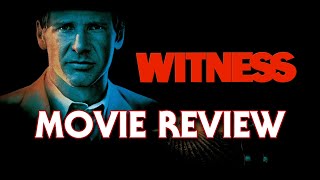 Witness 1985  Movie Review [upl. by Vinay]