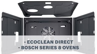 EcoClean Direct Cleaning Aid  Bosch Series 8 Ovens [upl. by Saleem142]